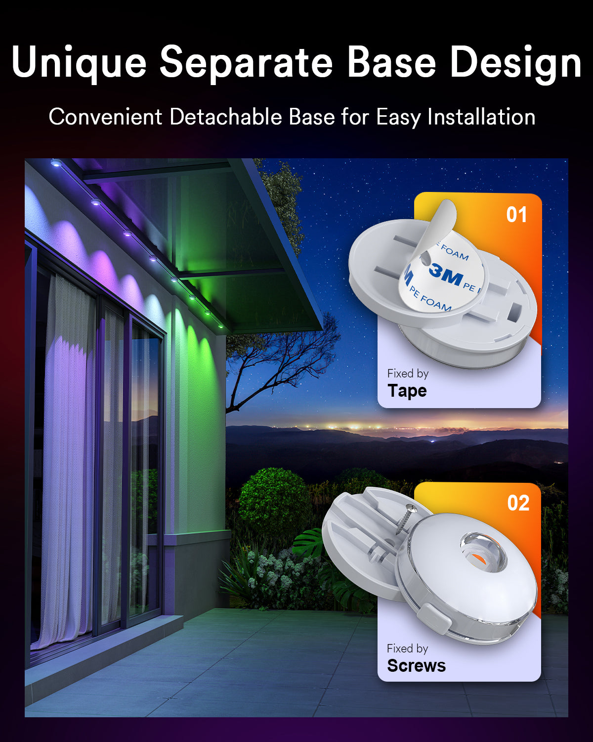 Detachable base design for easy installation of Lumary outdoor lights with tape and screws.