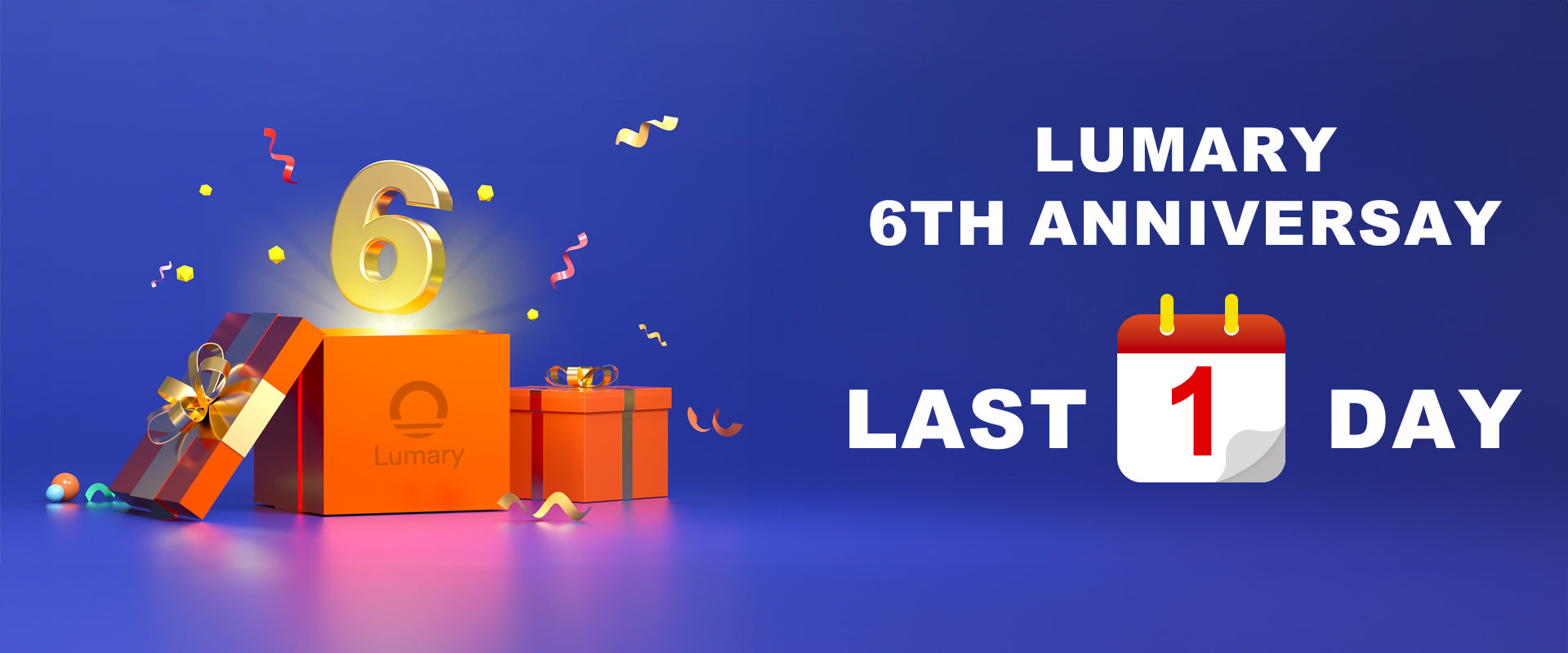 Last Day Countdown: Lumary's 6th Anniversary Sale Ends Today!
