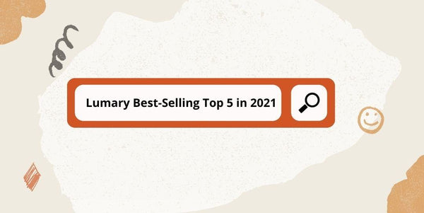 Lumary Best-Selling Top 5 in 2021